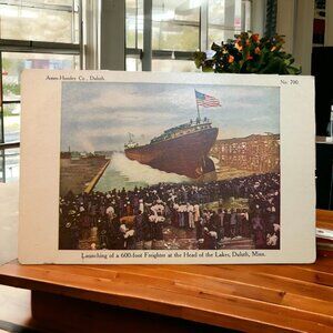 Vintage Duluth MN 600ft Freighter Launch Postcard Ames-Huntley Co